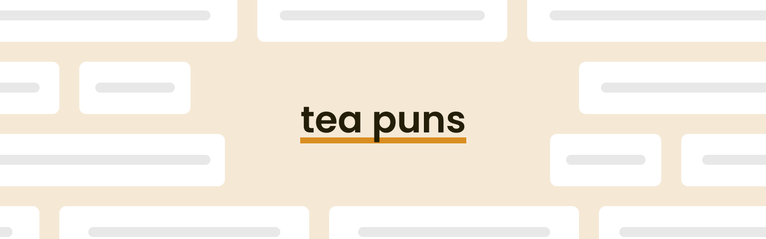 tea puns