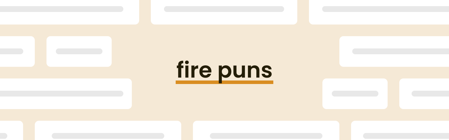 fire-puns