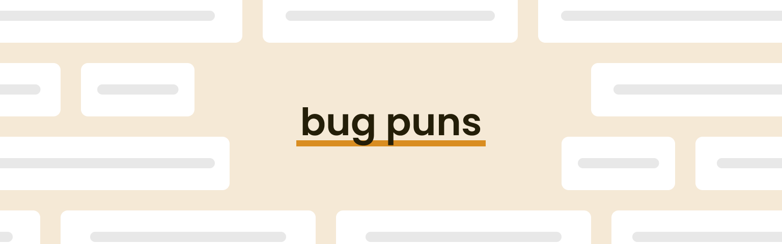 bug puns