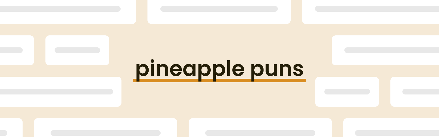pineapple-puns