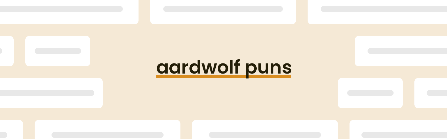aardwolf-puns