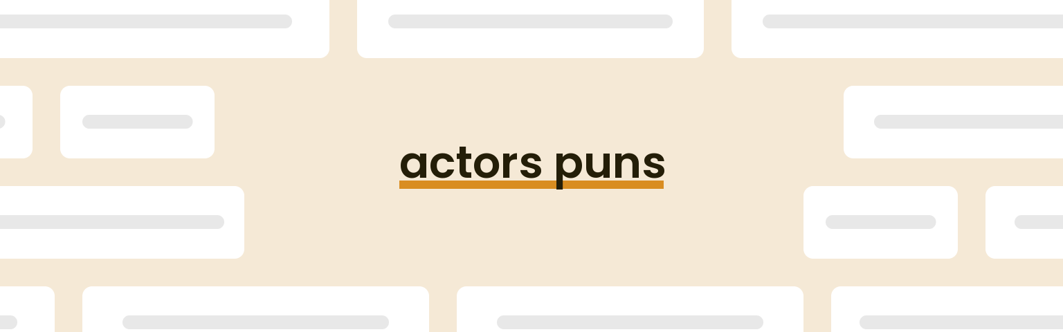actors-puns