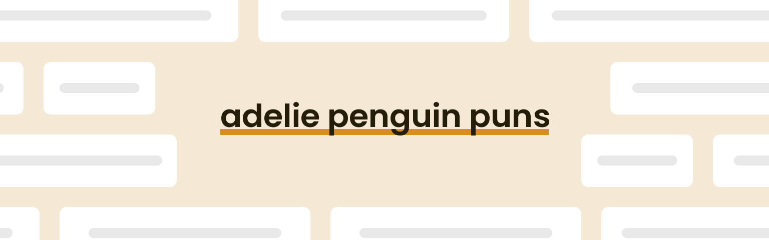 adelie-penguin-puns