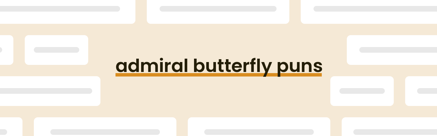 admiral-butterfly-puns