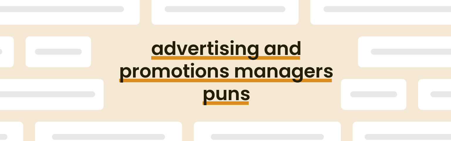 advertising-and-promotions-managers-puns