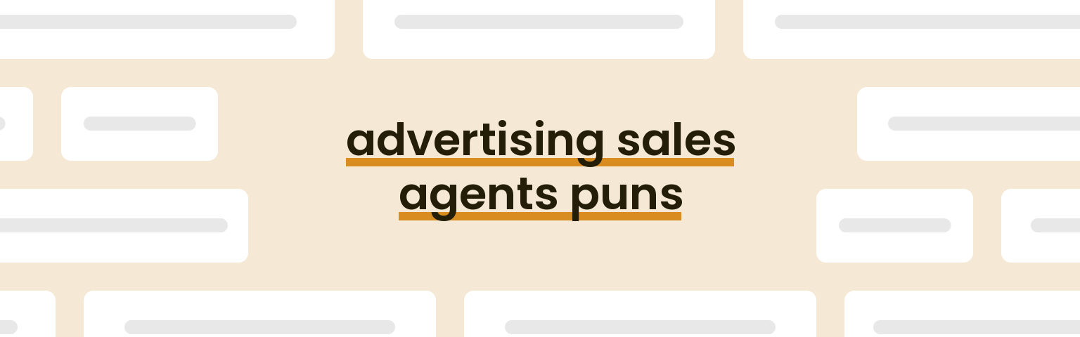 advertising-sales-agents-puns