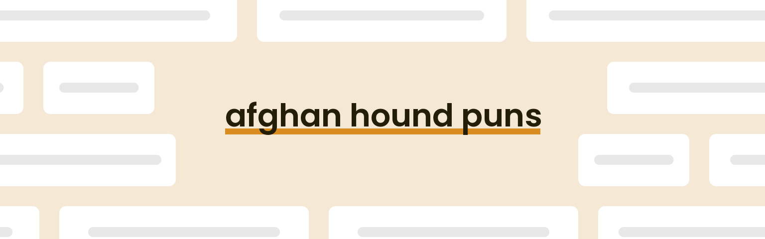 afghan-hound-puns