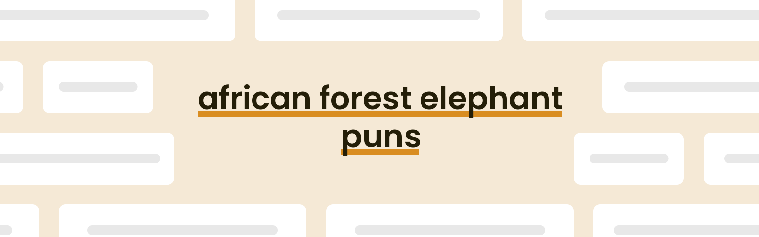 african-forest-elephant-puns