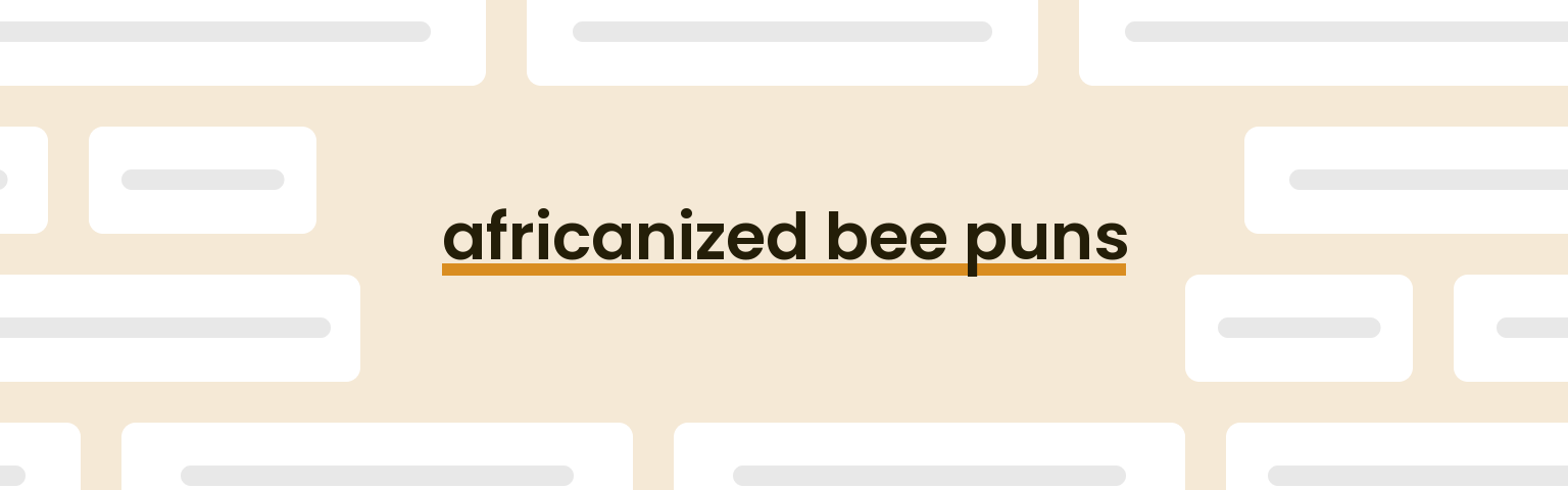 africanized-bee-puns