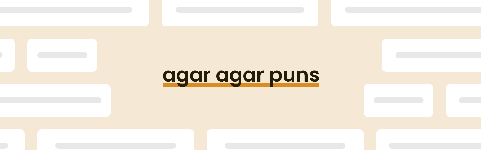 agar-agar-puns