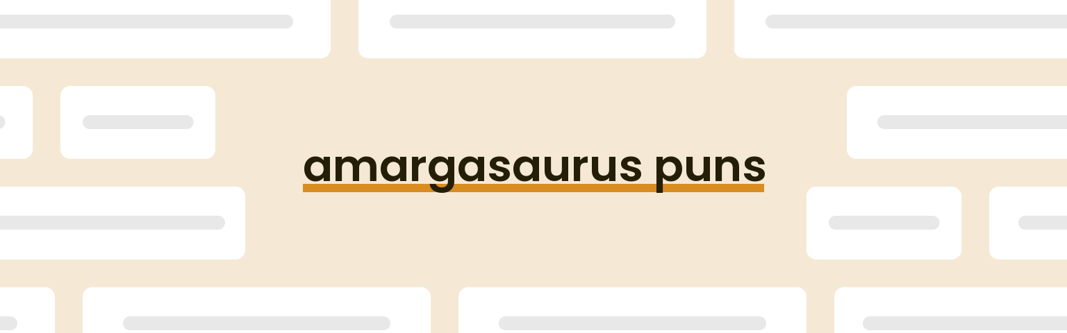 amargasaurus-puns
