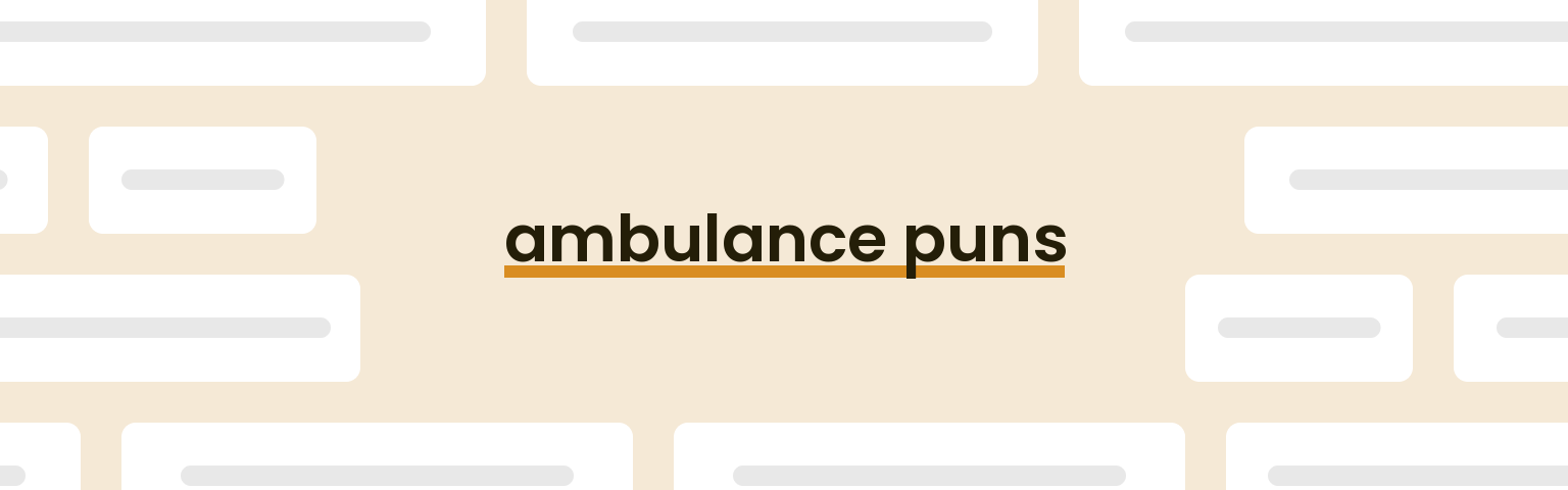 ambulance-puns