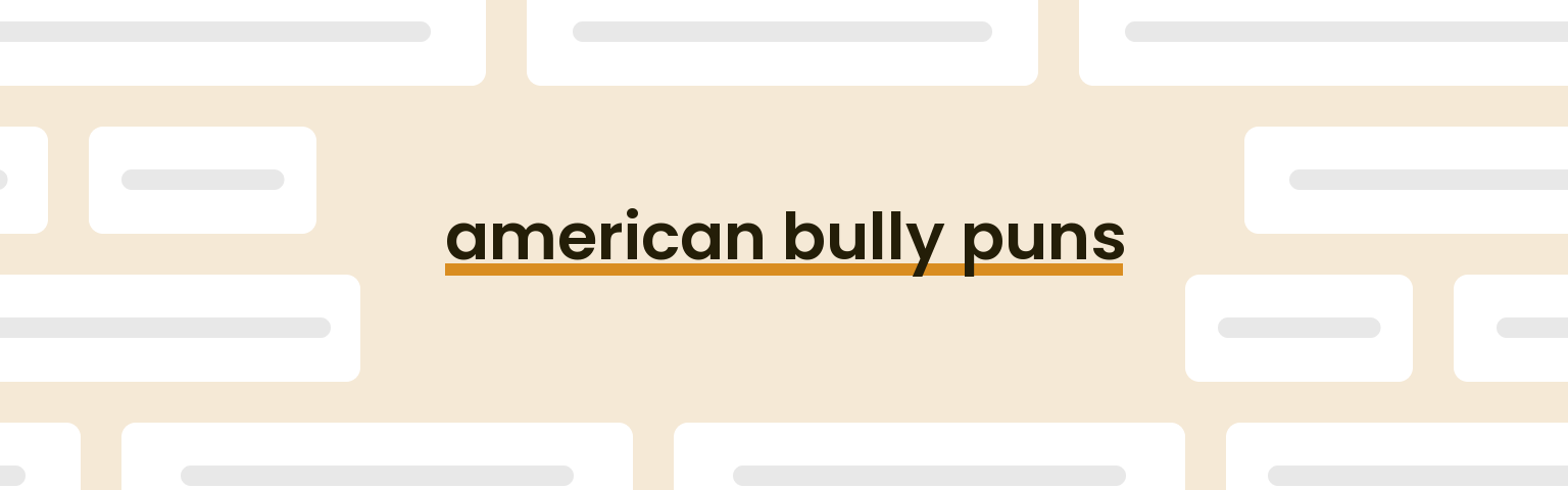 american-bully-puns