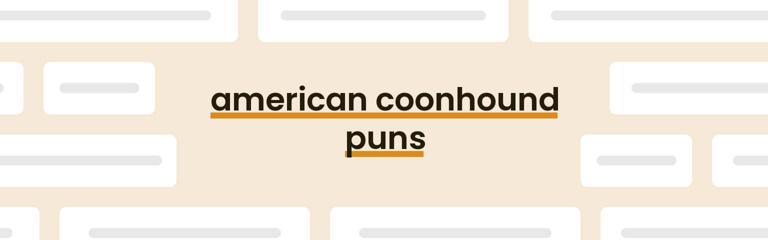 american-coonhound-puns