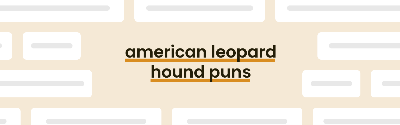 american-leopard-hound-puns