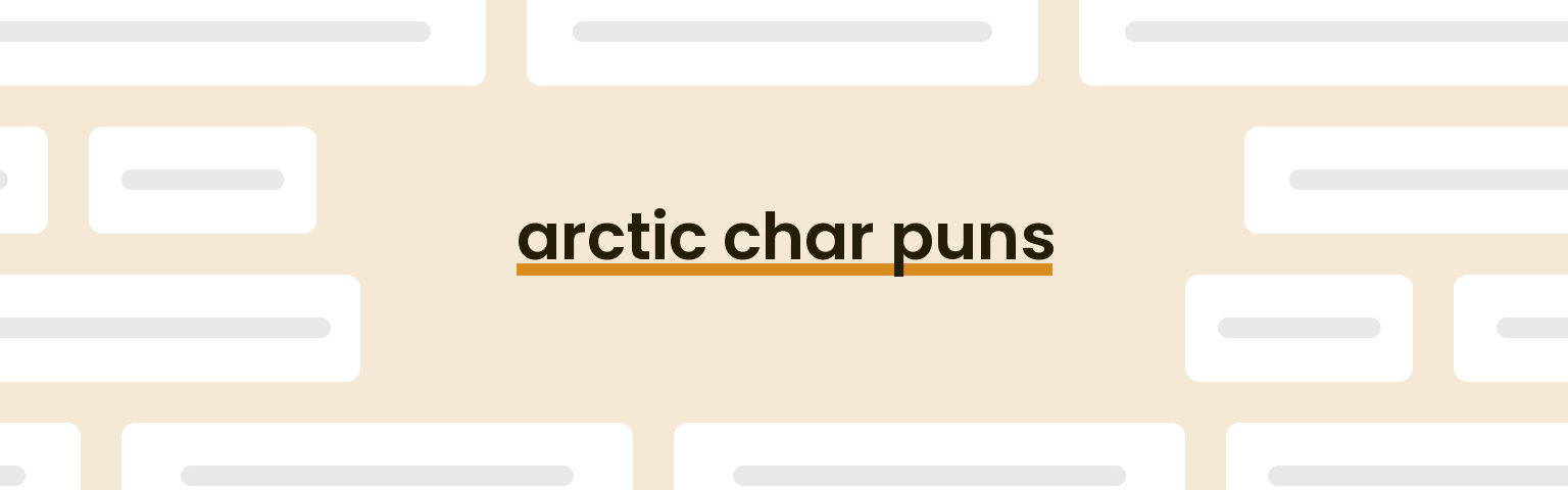 arctic-char-puns