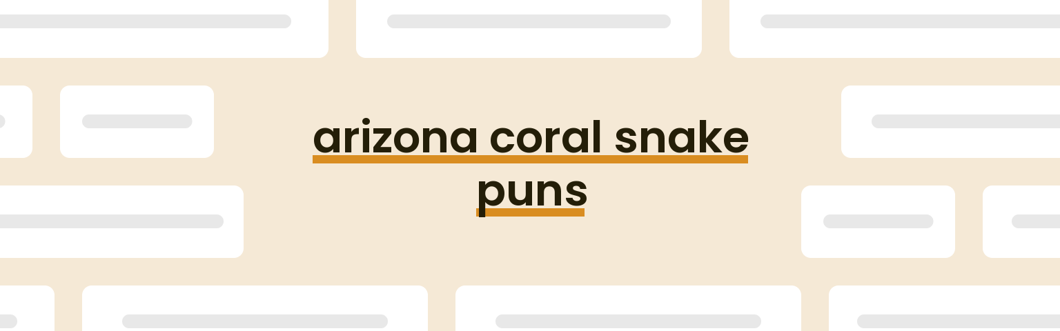 arizona-coral-snake-puns