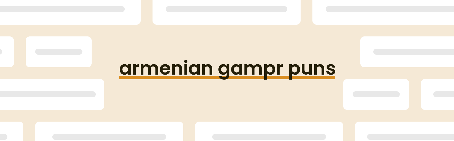 armenian-gampr-puns