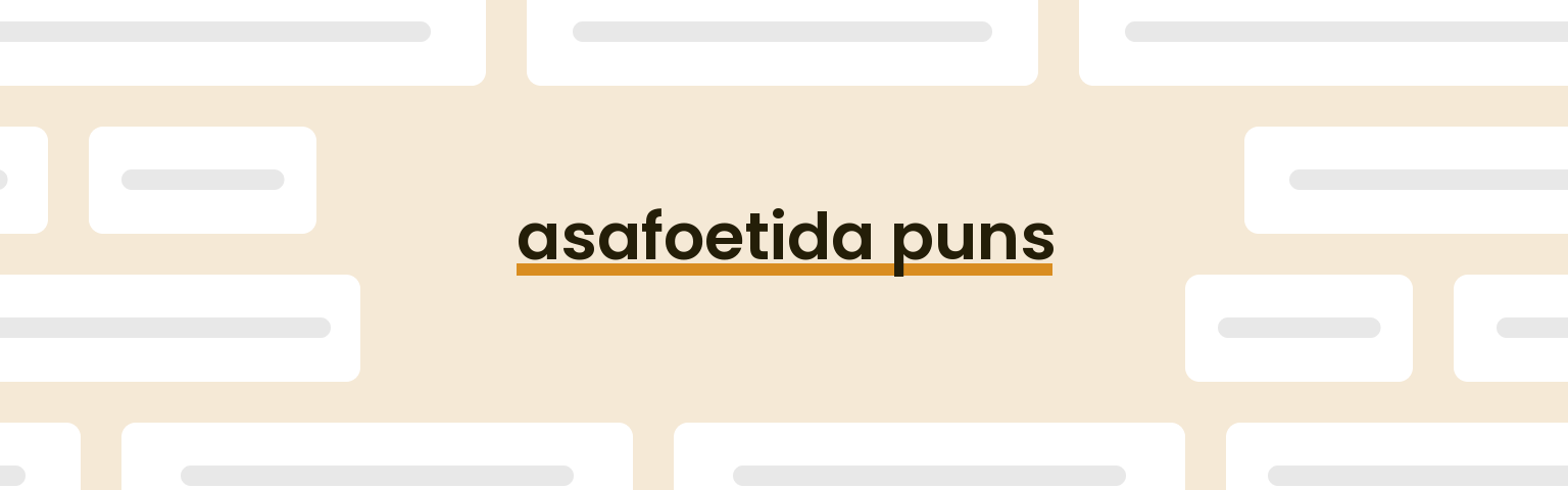 asafoetida-puns