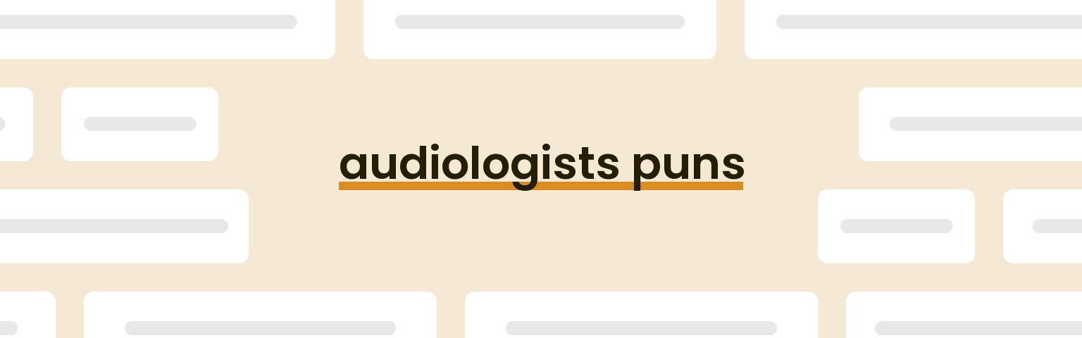 audiologists-puns