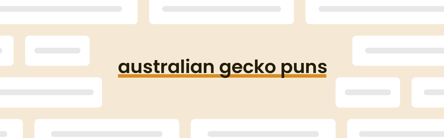 australian-gecko-puns