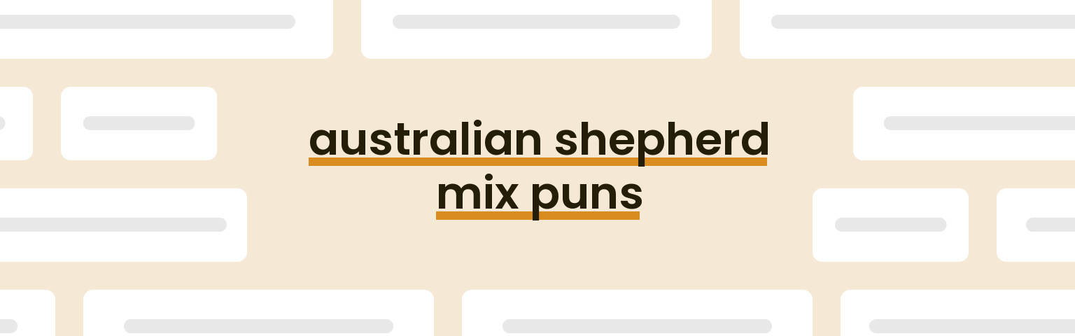 australian-shepherd-mix-puns