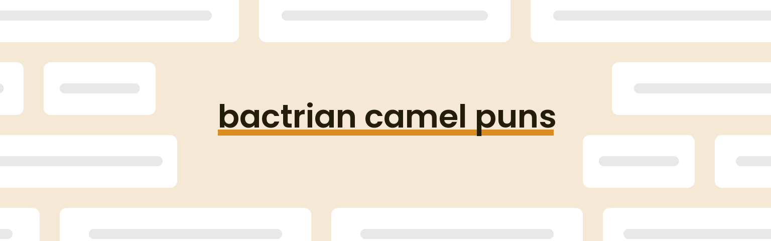 bactrian-camel-puns