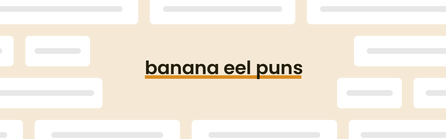 banana-eel-puns