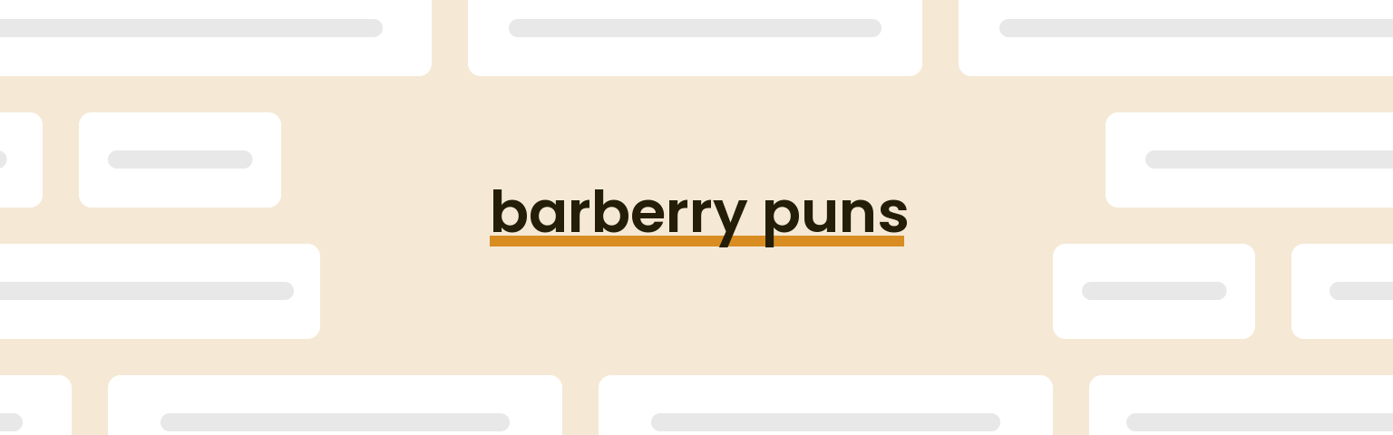 barberry-puns