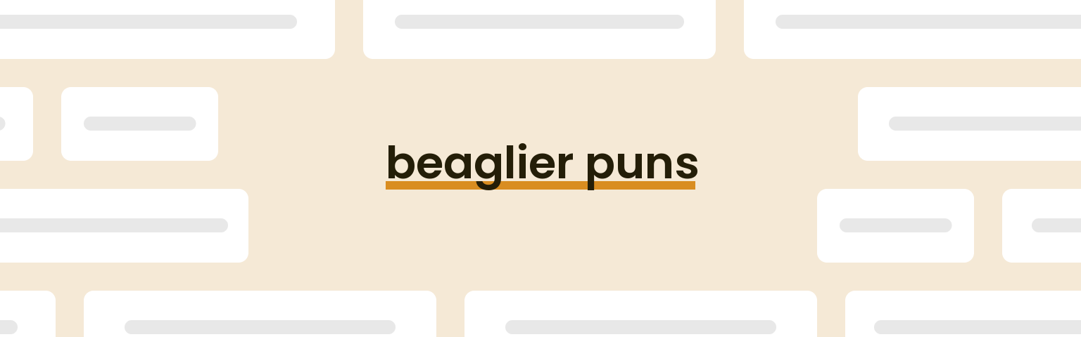 beaglier-puns