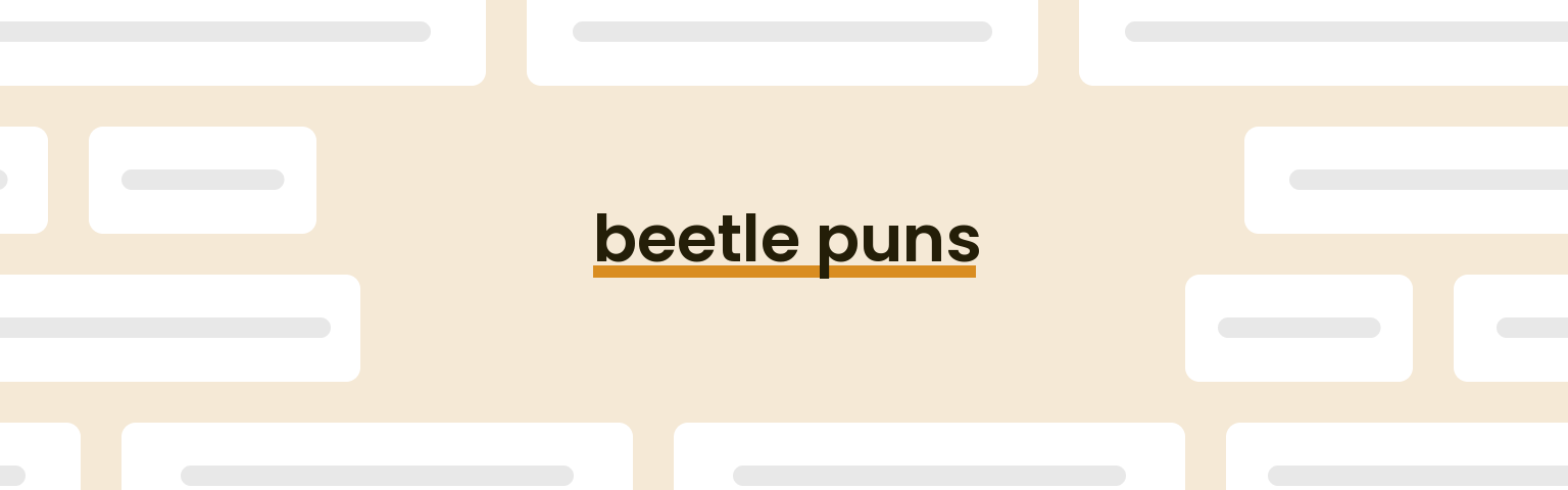 beetle-puns