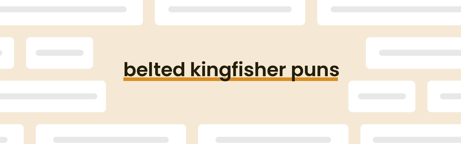 belted-kingfisher-puns