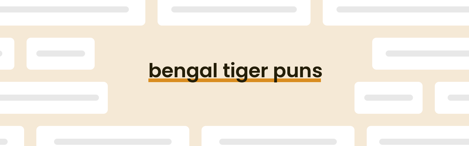 bengal-tiger-puns