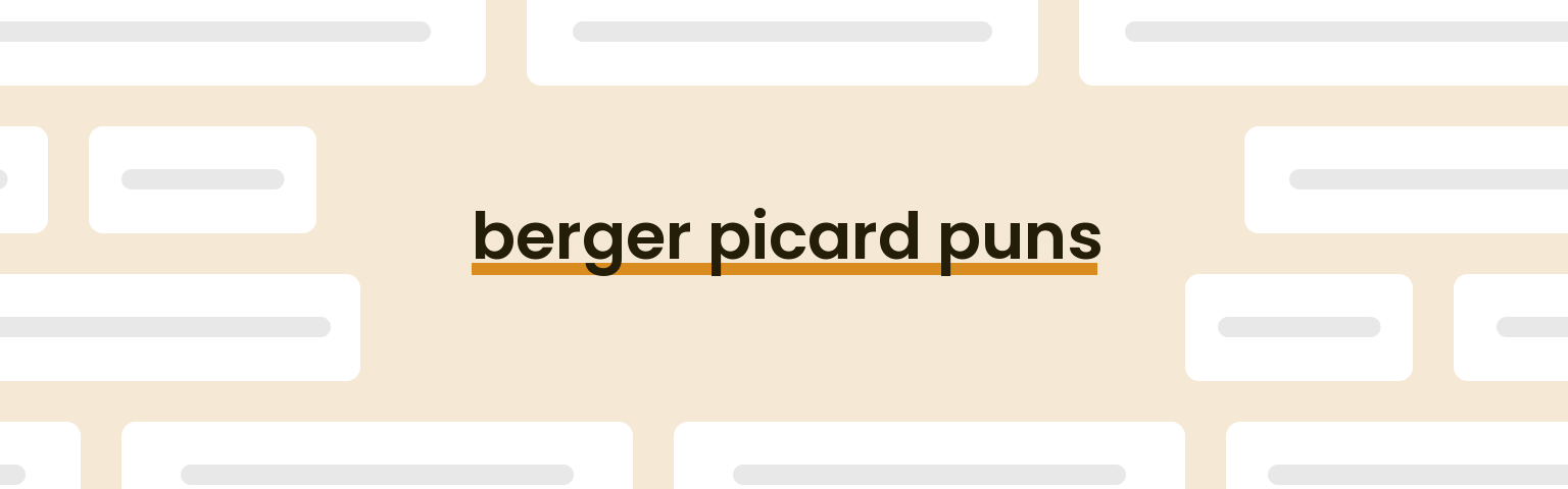 berger-picard-puns