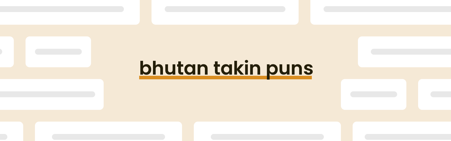 bhutan-takin-puns
