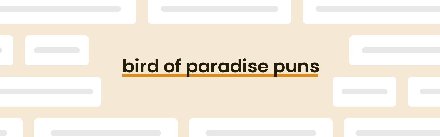 bird-of-paradise-puns