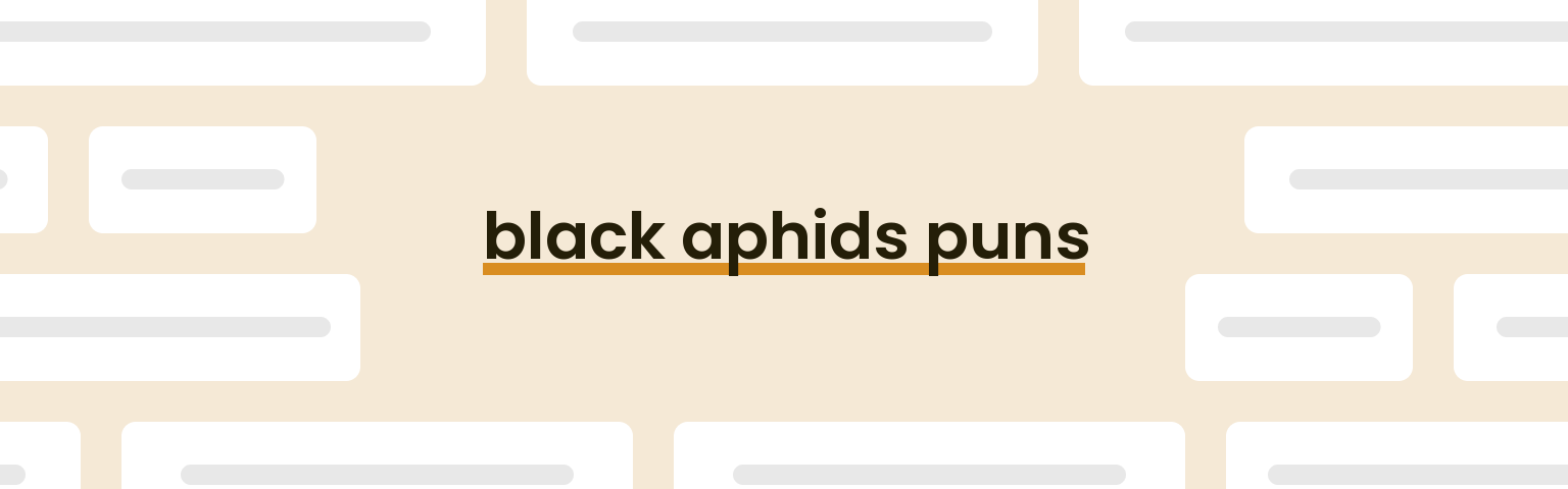 black-aphids-puns