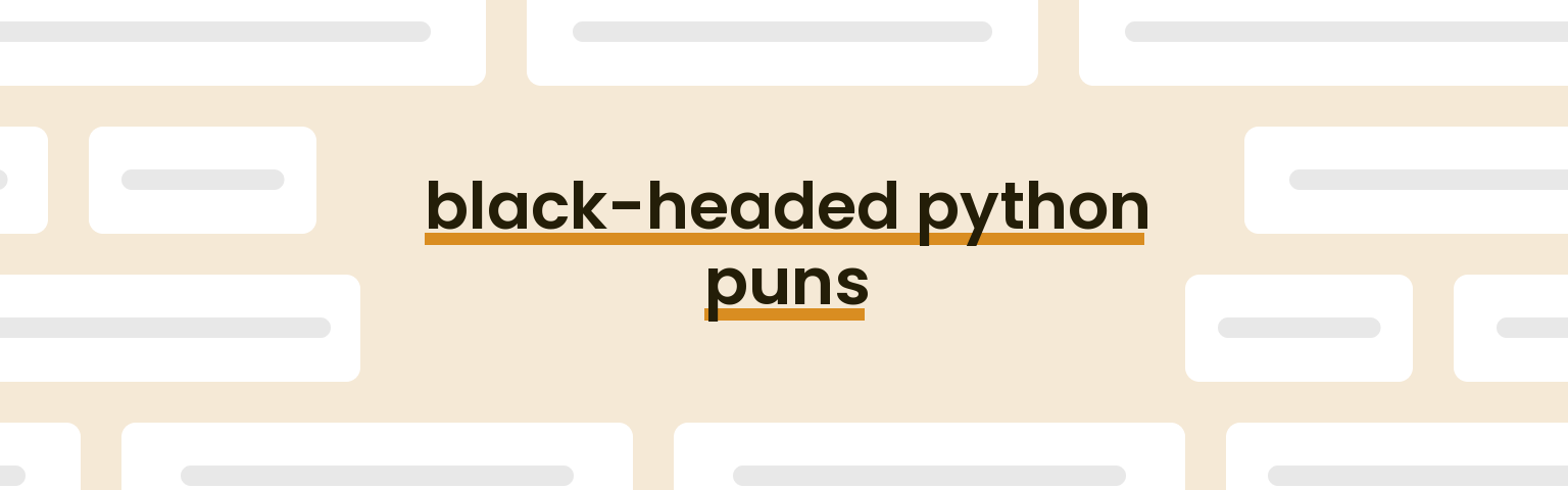 black-headed-python-puns
