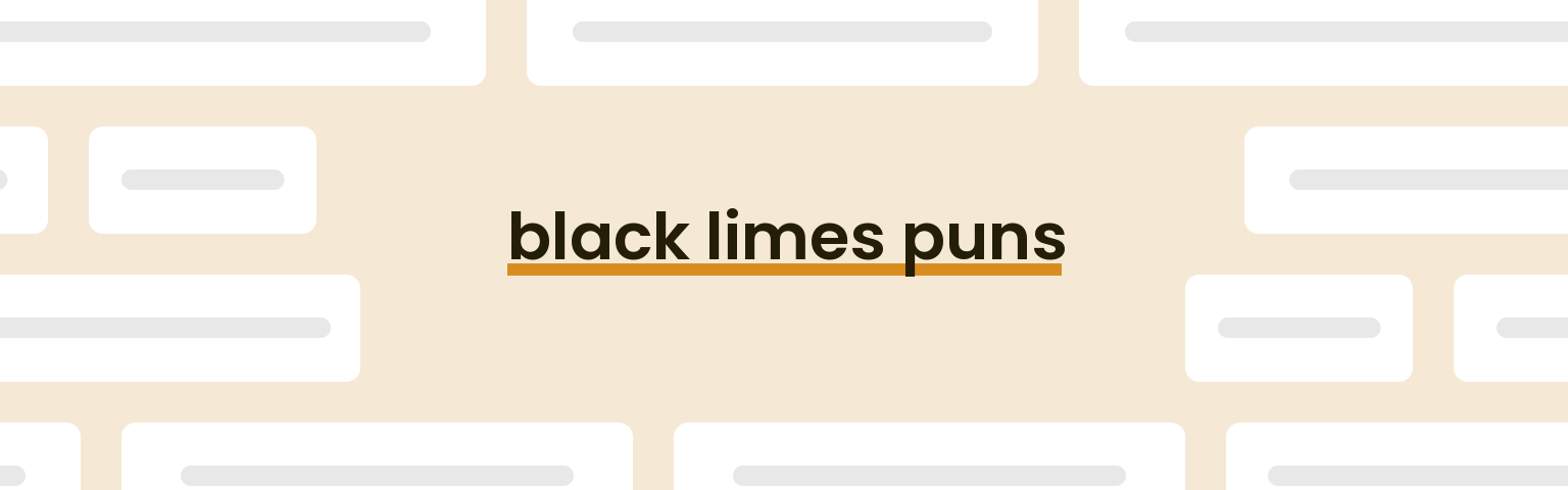 black-limes-puns
