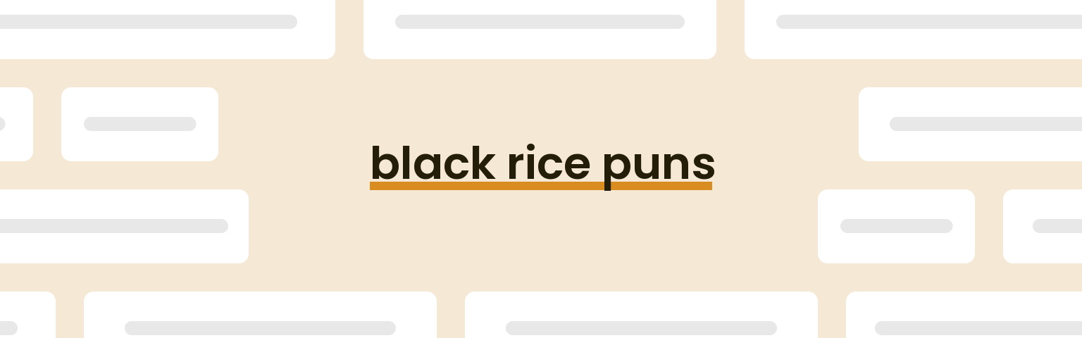 black-rice-puns