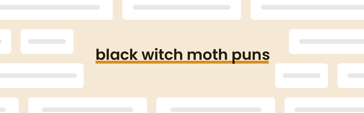 black-witch-moth-puns