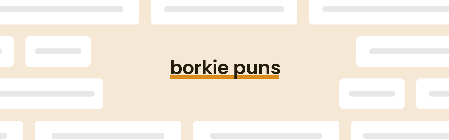 borkie-puns