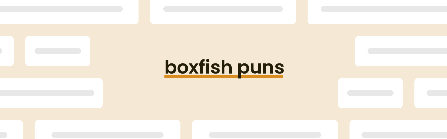 boxfish-puns