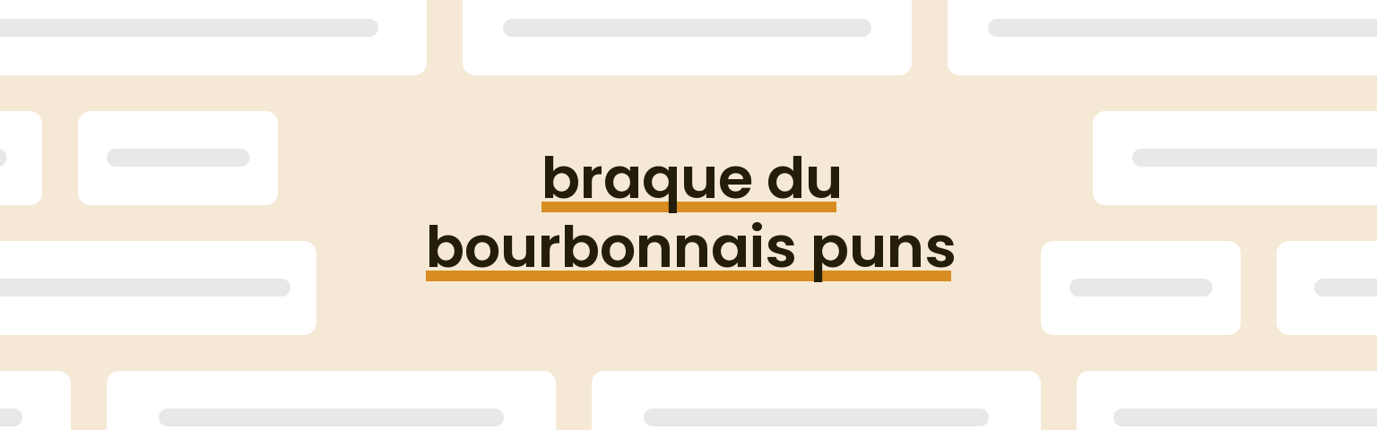 braque-du-bourbonnais-puns