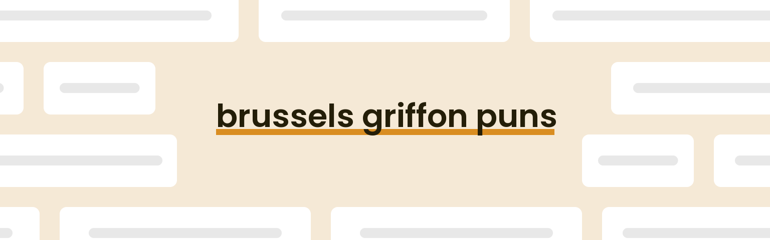 brussels-griffon-puns