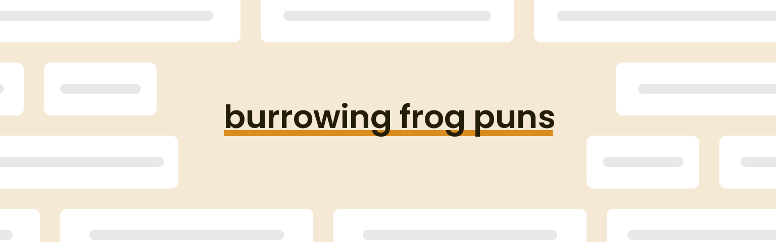 burrowing-frog-puns