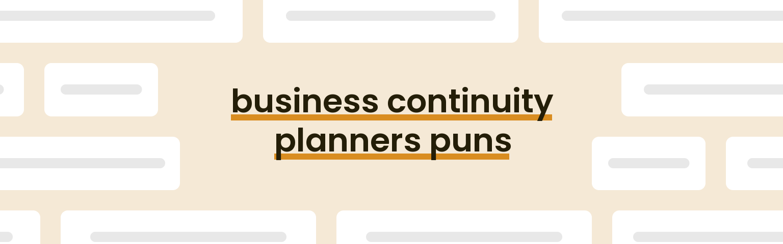 business-continuity-planners-puns