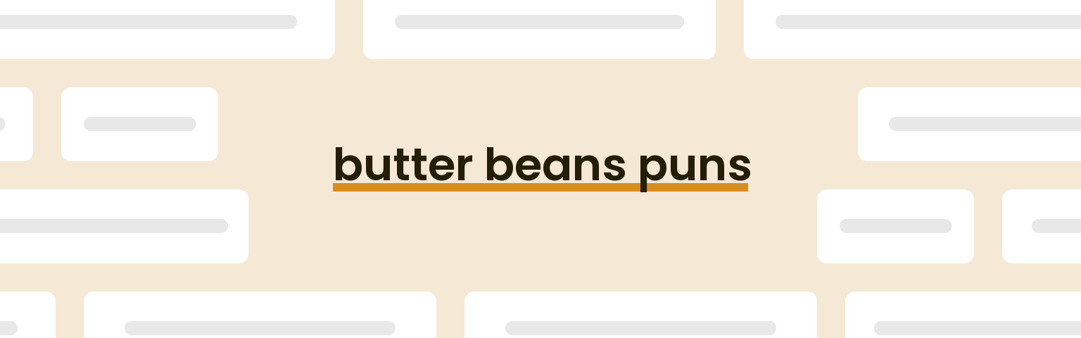 butter-beans-puns