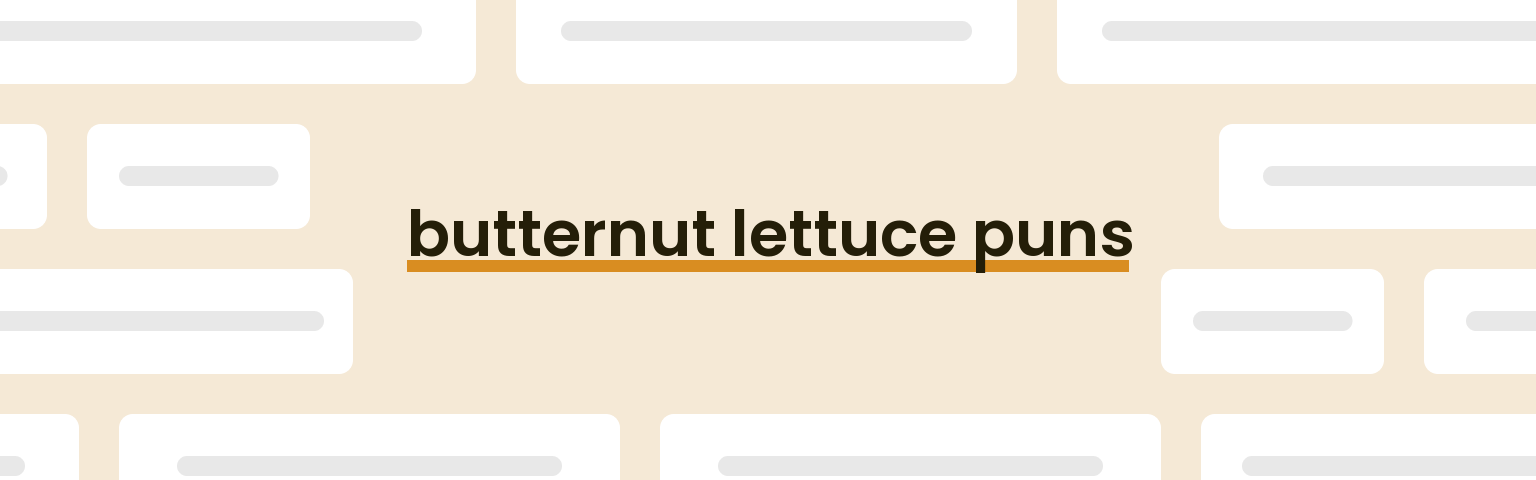 butternut-lettuce-puns