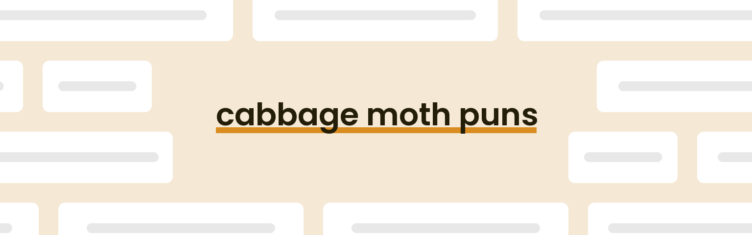 cabbage-moth-puns